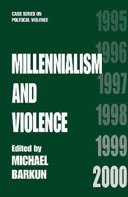 Millennialism and Violence 1