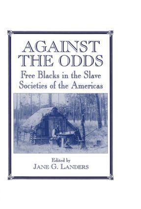 Jane G. Landers - Against the Odds, Inbunden