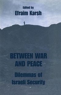bokomslag Between War and Peace