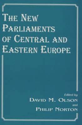 The New Parliaments of Central and Eastern Europe 1