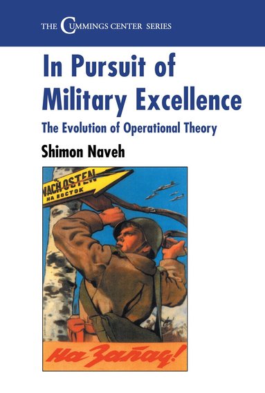 Shimon Naveh - In Pursuit of Military Excellence, Inbunden