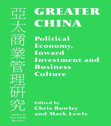 Chris Rowley, Mark Lewis - Greater China, Inbunden