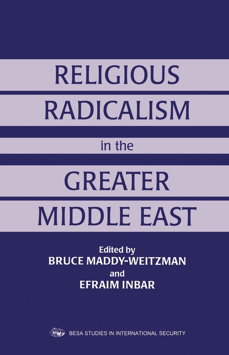 Efraim Inbar, Bruce Maddy-Weitzman - Religious Radicalism in the Greater Middle East, Inbunden