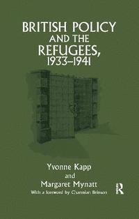 bokomslag British Policy and the Refugees, 1933-1941