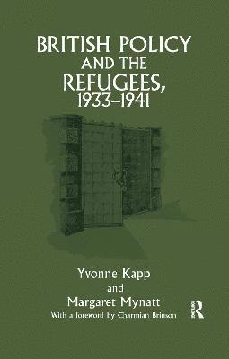British Policy and the Refugees, 1933-1941 1