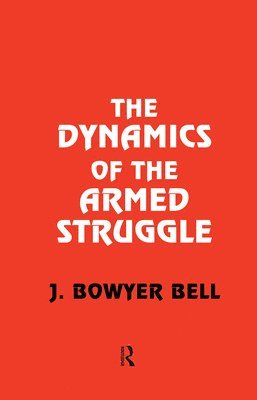 The Dynamics of the Armed Struggle 1