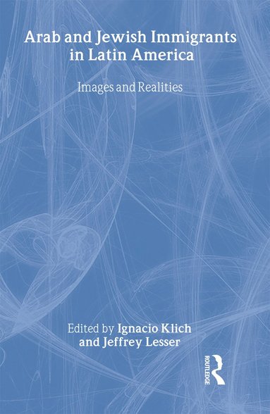 bokomslag Arab and Jewish Immigrants in Latin America