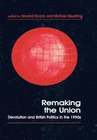 bokomslag Remaking the Union