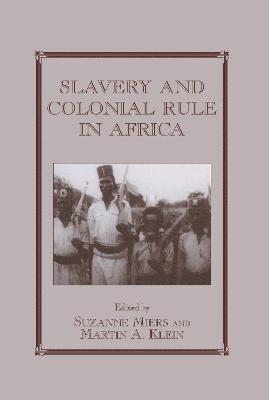 Slavery and Colonial Rule in Africa 1
