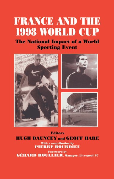 Hugh Dauncey, Geoff Hare - France and the 1998 World Cup, Inbunden