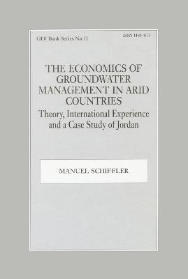 The Economics of Groundwater Management in Arid Countries 1