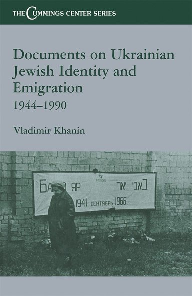 bokomslag Documents on Ukrainian-Jewish Identity and Emigration, 1944-1990