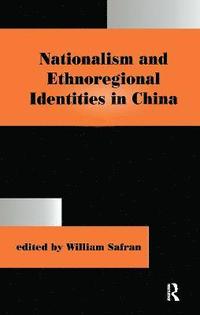 bokomslag Nationalism and Ethnoregional Identities in China