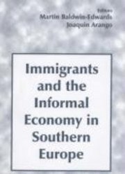 bokomslag Immigrants And The Informal Economy In Southern Europe