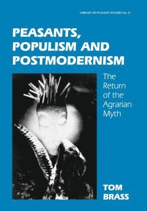 Peasants, Populism and Postmodernism 1