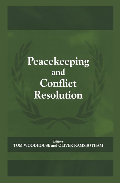 Oliver Ramsbotham, Tom Woodhouse - Peacekeeping and Conflict Resolution, Inbunden