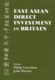 bokomslag East Asian Direct Investment In Britain