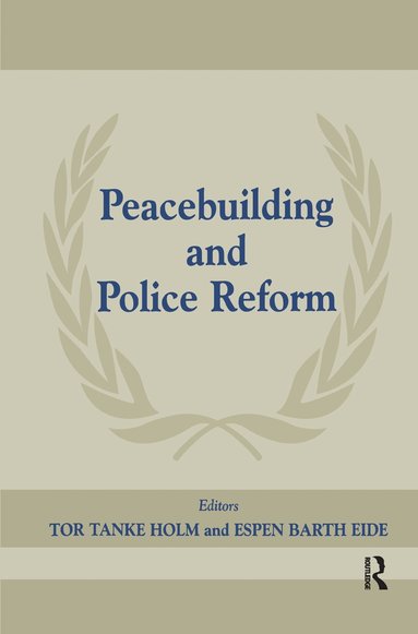 bokomslag Peacebuilding and Police Reform