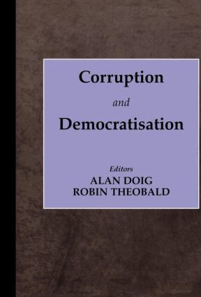 Alan Doig, Robin Theobald - Corruption and Democratisation, Inbunden