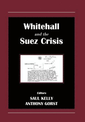 bokomslag Whitehall and the Suez Crisis