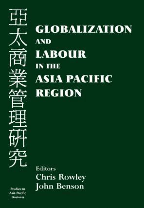 bokomslag Globalization and Labour in the Asia Pacific