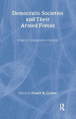 Democratic Societies and Their Armed Forces 1