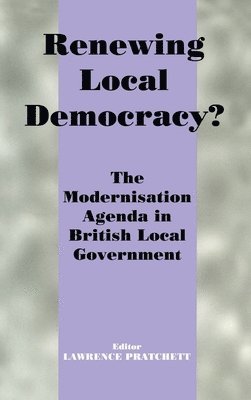Renewing Local Democracy?