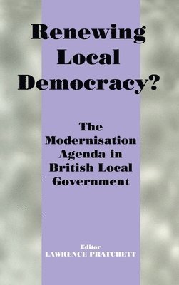 Renewing Local Democracy? 1