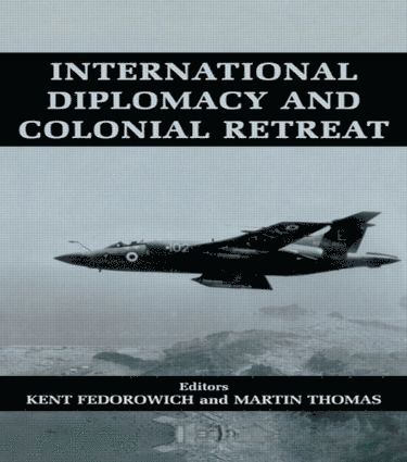 bokomslag International Diplomacy and Colonial Retreat