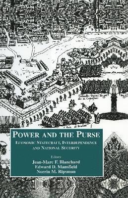 Jean-Marc F. Blanchard, Edward D. Mansfield, Norrin M. Ripsman - Power and the Purse, Inbunden