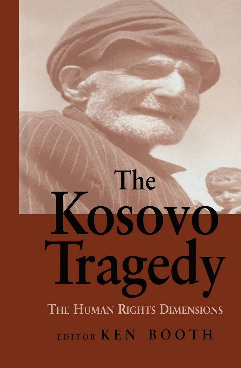 Ken Booth - Kosovo Tragedy, Inbunden