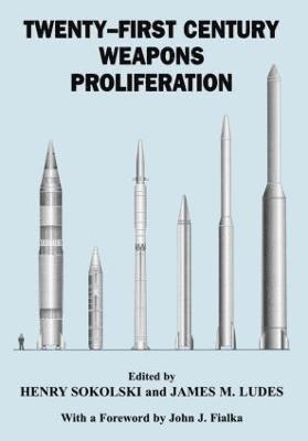 James M. Ludes, Henry Sokolski, James M Ludes - Twenty-First Century Weapons Proliferation, Inbunden