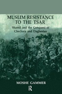 bokomslag Muslim Resistance to the Tsar