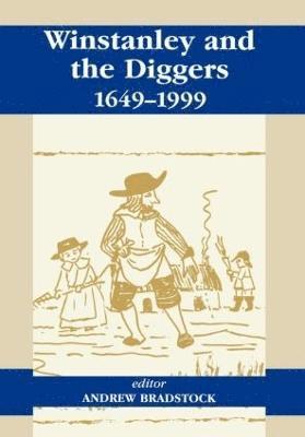 Winstanley and the Diggers, 1649-1999 1