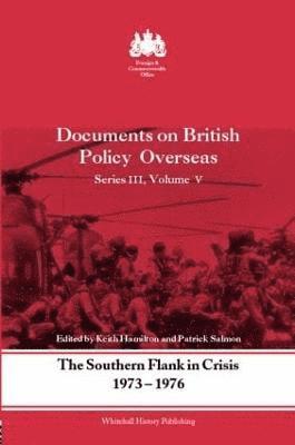 The Southern Flank in Crisis, 1973-1976 1