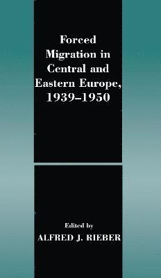 Forced Migration in Central and Eastern Europe, 1939-1950 1