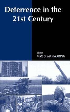 Max G. Manwaring - Deterrence in the Twenty-first Century, Inbunden