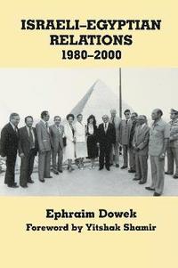 bokomslag Israeli-Egyptian Relations, 1980-2000