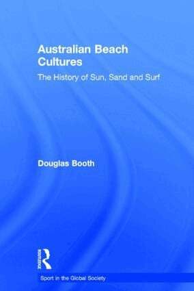Douglas Booth - Australian Beach Cultures, Inbunden