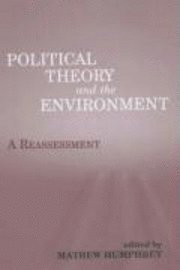 bokomslag Political Theory And The Environment