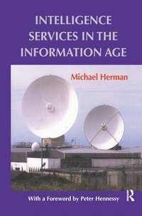 bokomslag Intelligence Services in the Information Age