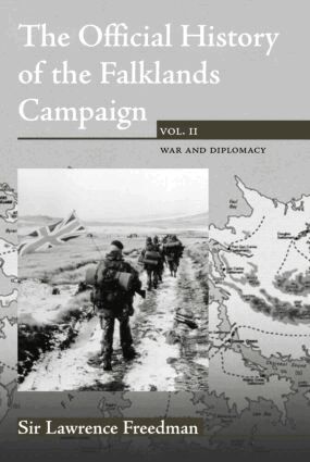Lawrence Freedman - Official History of the Falklands Campaign, Volume 2, Inbunden