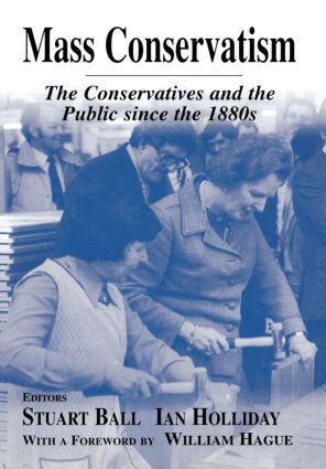Stuart Ball, Ian Holliday - Mass Conservatism, Inbunden