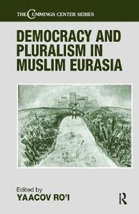 bokomslag Democracy and Pluralism in Muslim Eurasia