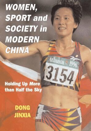 Dong Jinxia - Women, Sport and Society in Modern China, Inbunden