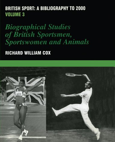 Richard Cox - British Sport - a Bibliography to 2000, Inbunden