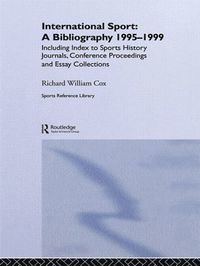 bokomslag International Sport: A Bibliography, 1995-1999