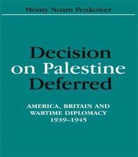 bokomslag Decision on Palestine Deferred