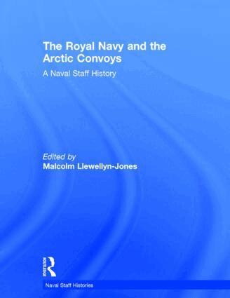 Malcolm Llewellyn-Jones - Royal Navy and the Arctic Convoys, Inbunden