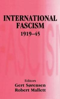 bokomslag International Fascism, 1919-45